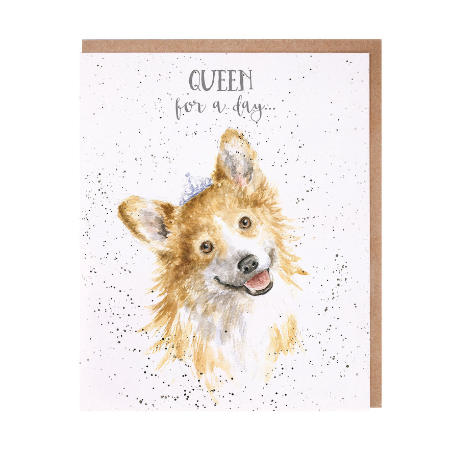 Wrendale Designs card Occasions Birthday QUEEN FOR A DAY corgie