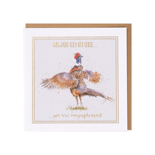Wrendale Designs card Words of Wisdom Pheasant ALWAYS REMEMBER  